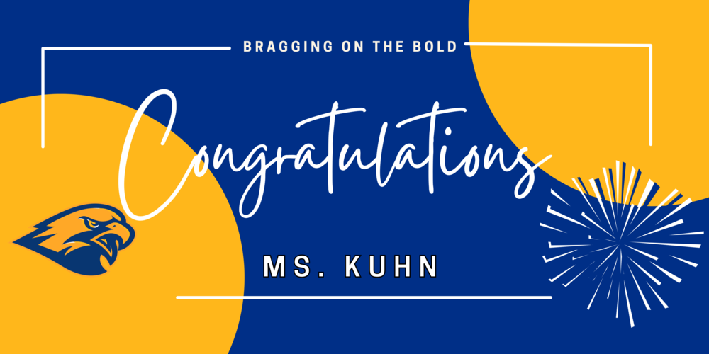 Congratulations Ms. Kuhn